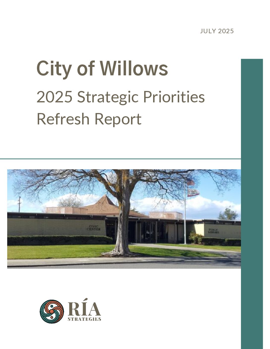 Willows 2025 Strategic Priorities Willows 2025 Strategic Priorities
